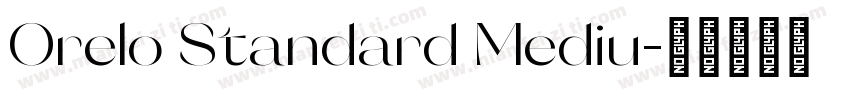 Orelo Standard Mediu字体转换